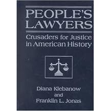 People's Lawyers (Crusaders for Justice in American History) (Illustrated) (Hardcover)