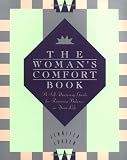 The Womans Comfort Book: A Self-Nurturing Guide for Restoring Balance in Your Life