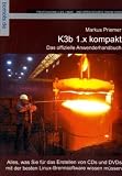 K3b 1.x kompakt - Markus Priemer