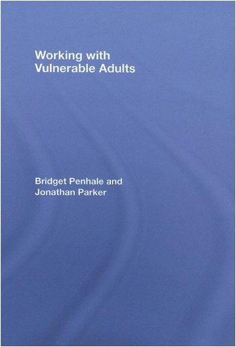 Working with Vulnerable Adults (The Social Work Skills Series)