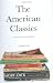 Search : The American Classics: A Personal Essay