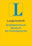 Langenscheidt Großwörterbuch Deutsch als Fremdsprache