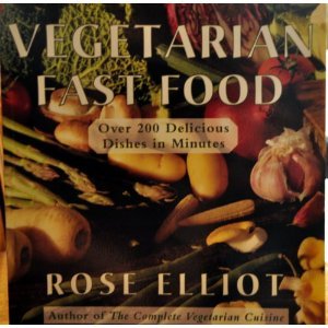 VEGETARIAN FAST FOOD: Over 200 Delicious Dishes in Minutes