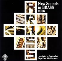ニュー・サウンズ・イン・ブラス 2006