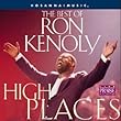 High Places: The Best of Ron Kenoly