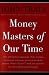 Money Masters of Our Time
