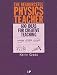 The Resourceful Physics Teacher: 600 Ideas for Creative Teaching