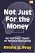 Book Not Just for the Money: An Economic Theory of Personal Motivation