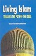 Living Islam: Treading the Path of the Ideal