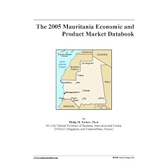 The 2005 Mauritania Economic and Product Market Databook
