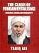 The Clash of Fundamentalisms: Crusades, Jihads and Modernity