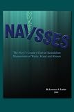 Navsses: The Navy's Country Club of Scandalous Mannerisms of Waste Fraud and Abuses
