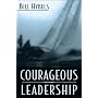 Courageous Leadership