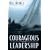Courageous Leadership