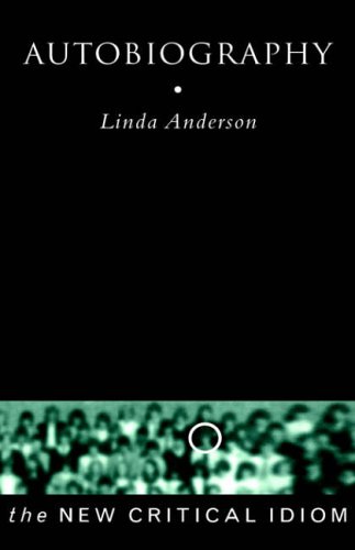 The New Critical Idiom : Autobiography