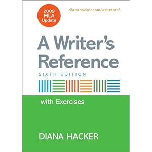 Writer's Reference with Integrated Exercises with 2009 MLA Update