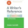 Writer's Reference with Integrated Exercises with 2009 MLA Update