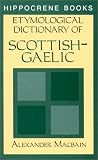 Etymological Dictionary of Scottish-Gaelic