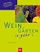  : Wein im Garten - so geht's: Extra: Die besten Sorten auf einen Blick