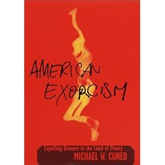 American Exorcism: Expelling Demons in the Land of Plenty