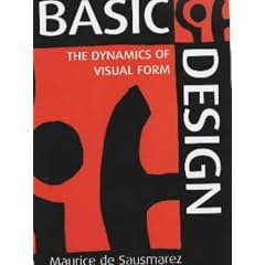 Basic Design: The Dynamics of Visual Form
