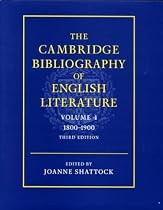 The Cambridge Bibliography of English Literature: Volume 4, 18001900: 1800-1900 v. 4 (The Cambridge Bibliography of English Literature 3)
