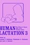 Human Lactation: Volume 3: The Effect of Milk on the Recipient Infant (v. 3)