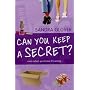 Can You Keep a Secret?