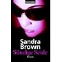 S�ndige Seide: Roman