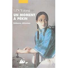 Un moment � P�kin : Tome 1, Enfances chinoises