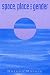 A place called space - essential books on space and place