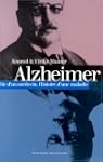 ALZHEIMER : VIE D'UN M�DECIN HISTOIRE...