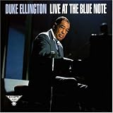 Live at the Blue Note ~ Duke Ellington