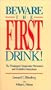 Beware the First Drink!: The Washington Temperance Movement and Alcoholics Anonymous