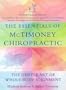 The Essentials of McTimoney Chiropractic: The Gentle Art of Whole Body Alignment