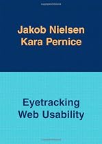 Eyetracking Web Usability (Voices That Matter)
