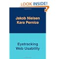 Eyetracking Web Usability (Voices That Matter)