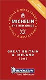 Michelin Red Guide: Great Britain and Ireland (Michelin Red Hotel & Restaurant Guides)
