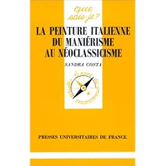 La peinture italienne du mani�risme au n�oclassicisme