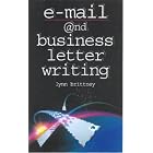 Click here to buy E-Mail and Business Letter Writing by  Lynn Brittney.