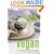 The Vegan Cookbook: Over 90 Mouthwatering Recipes for All Occasions (Hamlyn Food & Drink S.)