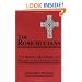 The Rosicrucians: The History, Mythology, and Rituals of an Esoteric Order