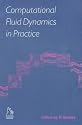 Computational Fluid Dynamics in Practice