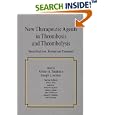 New Therapeutic Agents in Thrombosis and Thrombolysis, Second Edition, (Fundamental and Clinical... by Arthur Sasahara and Joseph Loscalzo