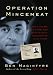 Operation Mincemeat: How a Dead Man and a Bizarre Plan Fooled the Nazis and Assured an Allied Victory (Center Point Platinum Nonfiction)