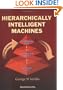 Hierarchically Intelligent Machines