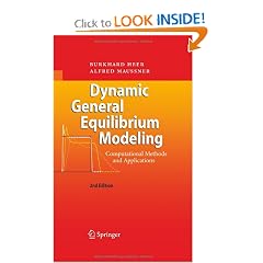 Dynamic General Equilibrium Modeling: Computational Methods and Applications