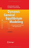 Dynamic General Equilibrium Modeling: Computational Methods and Applications