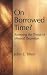 On Borrowed Time?: Assessing the Threat of Mineral Depletion (Rff Press)