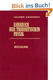 Lehrbuch der theoretischen Physik in zehn B�nden, Band 1: Mechanik: BD 1